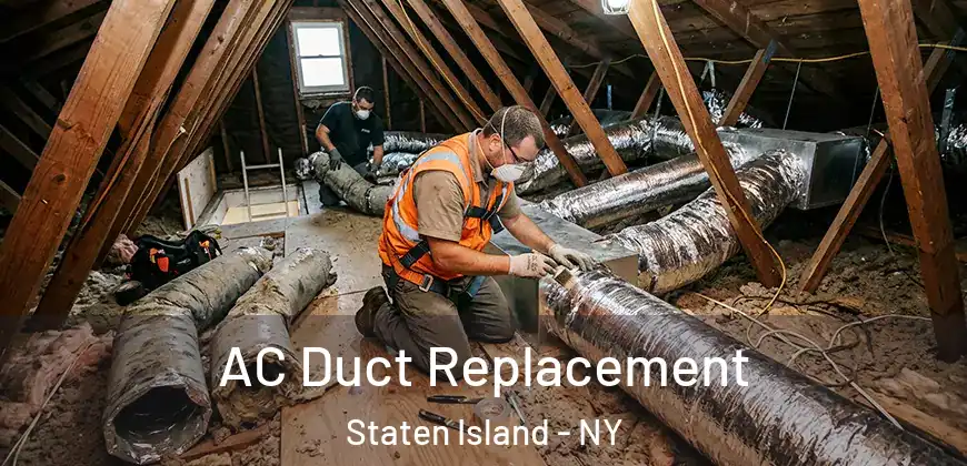  AC Duct Replacement Staten Island - NY