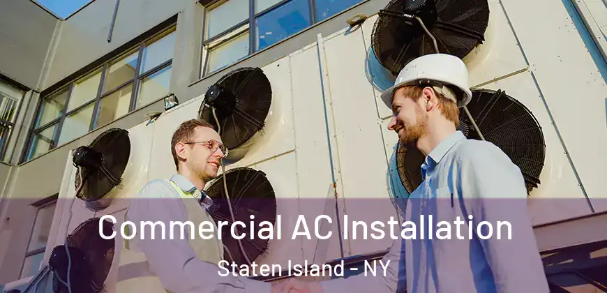  Commercial AC Installation Staten Island - NY