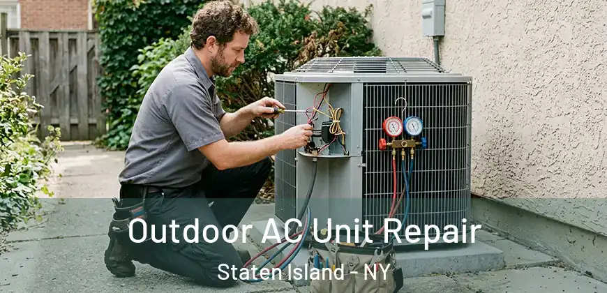  Outdoor AC Unit Repair Staten Island - NY